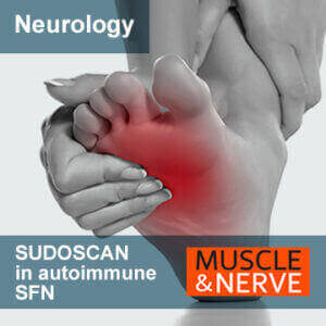 The Role of SUDOSCAN® in the Management of Autoimmune Small Fiber Neuropathy